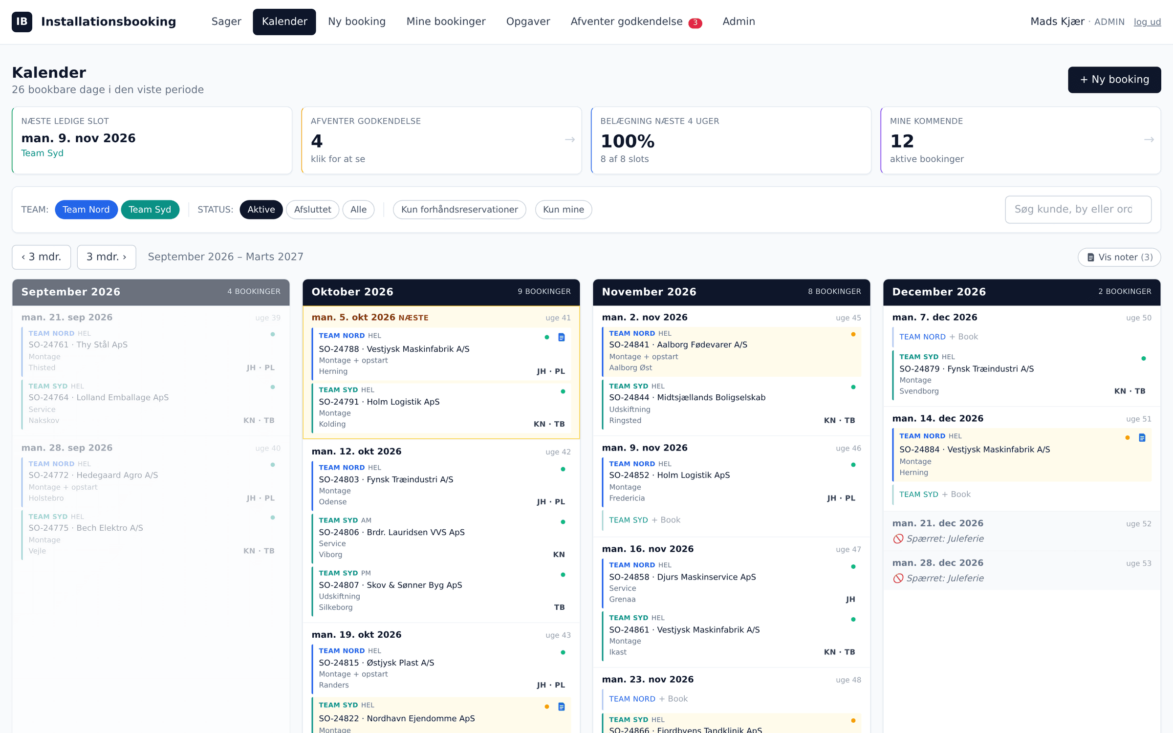 Installationsbookingens fælles kalender med bookinger pr. team. Fiktive data.